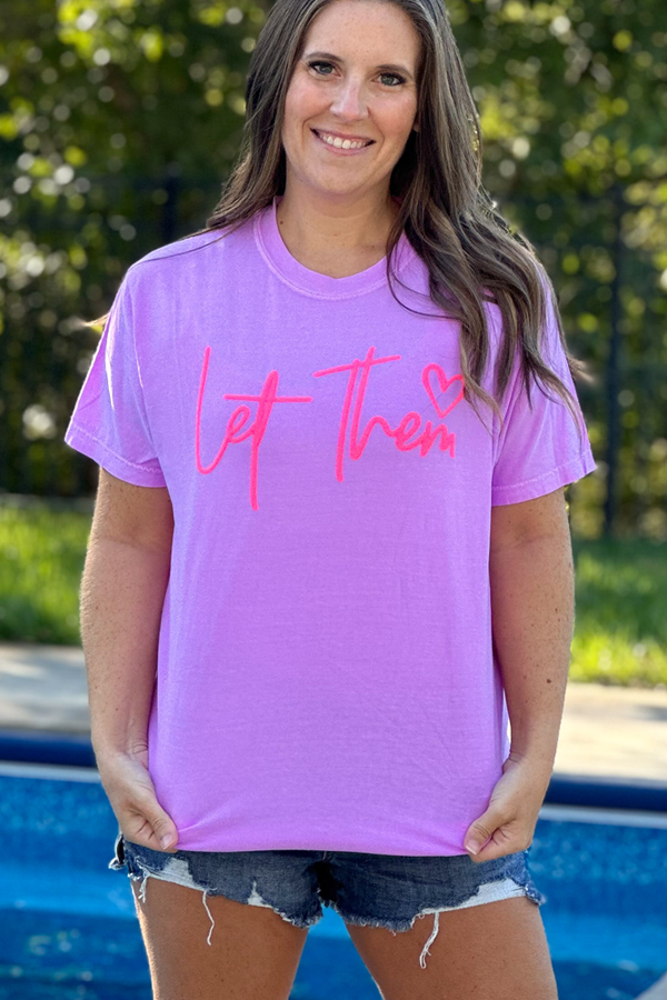 Let Them Comfort Colors Tee