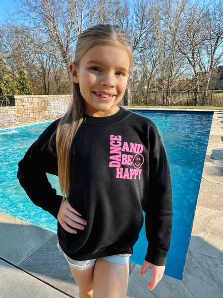 Dance and be Happy Sweatshirt