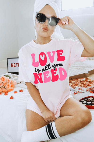 Love is All you Need Unisex Graphic Tee