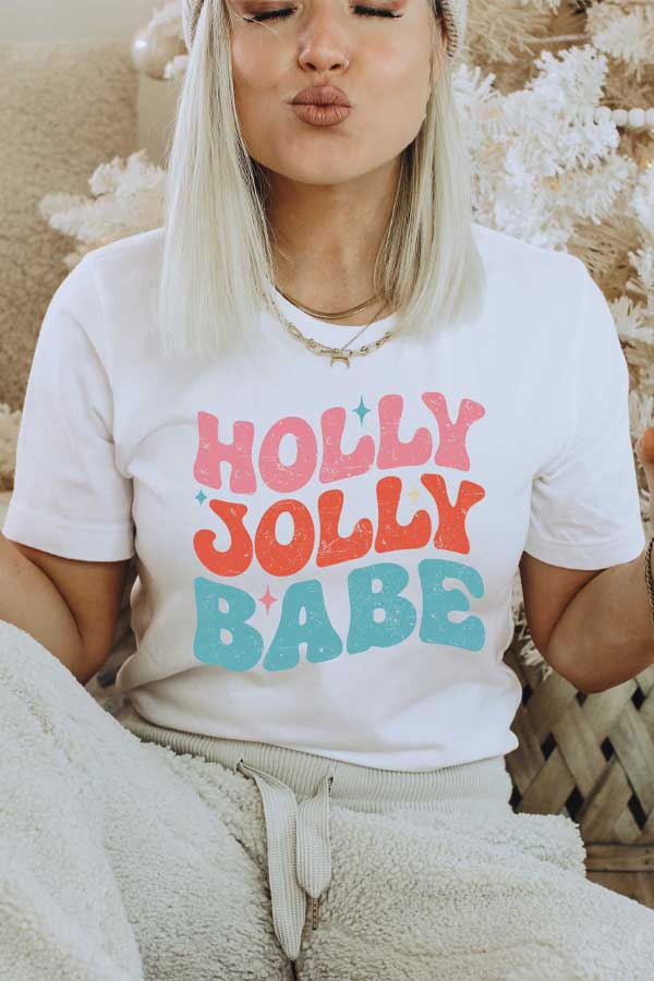 Holly Jolly Babe Unisex Graphic Tee