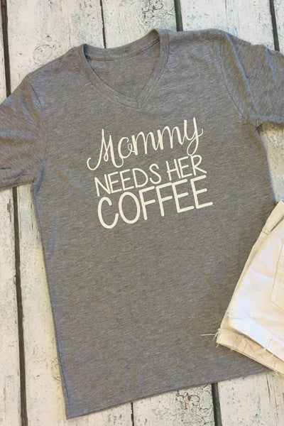 Mommy Needs Her Coffee - Glittering Boutique